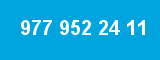 977 952 24 11